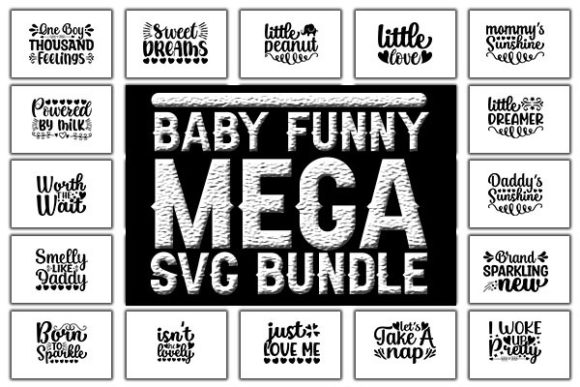 Baby Funny Mega Bundle: Graphics for Crafts & Branding