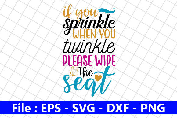 Funny Bathroom Quotes Design, if You Graphics and Crafts Review