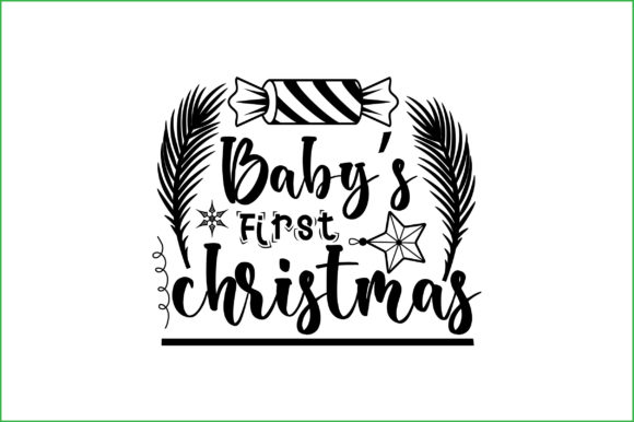 Funny Christmas Quotes, Baby s First Graphics