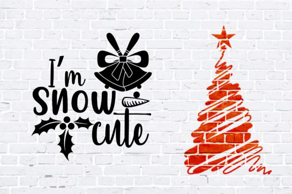 Funny Christmas Quotes, I m Snow Cute. Graphics and Crafts Review