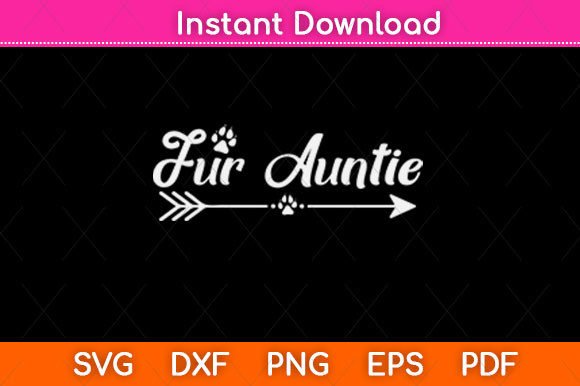 Fur Auntie Funny Dog or Cat Lover Owner Graphics