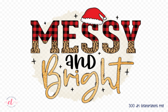 Messy and Bright - Funny Christmas PNG Graphics for Crafts